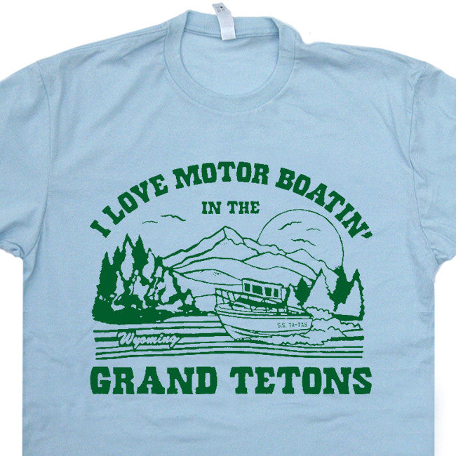 i love motor boating in the grand tetons t shirt vintage wyoming t shirt