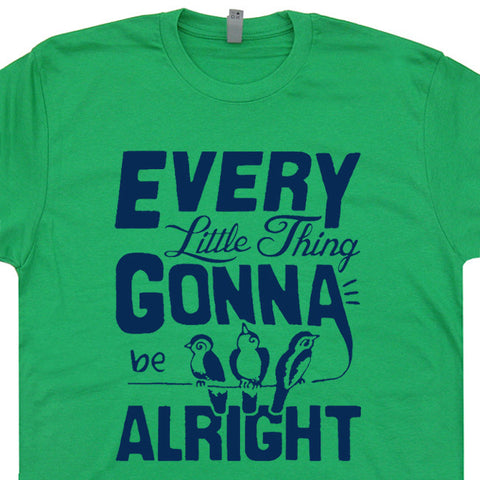 every little thing gonna be alright t shirt bob marley t shirt